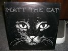 Matt the Cat -Matthew Cassell- Private Modern Soul 1978 Signed Record Near Mint