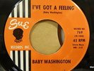 Baby Washington ?– Hush Heart / I've Got A Feeling  #769  #VintageVinyl 45 SUE