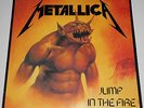 Metallica ?– Jump In The Fire 12