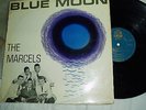 MARCELS, BLUE MOON, ORIGINAL UK R 'N' R / DOOWOP LP