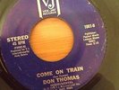 Northern soul don thomas come on train,,,,,,,,,,,,,,,,,,,,,,