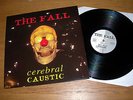 THE FALL - CEREBRAL CAUSTIC LP Mark E Smith