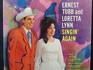 Ernest Tubb and Loretta Lynn  SINGIN' AGAIN  1967 Decca LP # DL74872 SEALED NEW