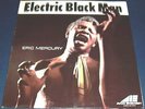 1969 Eric Mercury Electric Black Man LP