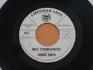 BOBBIE SMITH Miss Stronghearted/Walk On Into My Heart 45 Nor Soul Popcorn HEAR