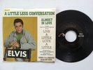 Elvis Presley almost in love / little less conversation 45 w/ PS RCA 47-9610 *EX