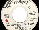 NORTHERN SOUL - GAIL WYNTERS - YOU DON'T HAVE TO BE IN LOVE - Hickory 45 - HEAR