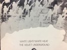 The Velvet Underground White Light/White Heat UK Record 2353 024