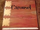 GREEN BAY WEST SENIOR HIGH SCHOOL Present Carousel ORIGINAL 1979 CAST LP