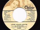 Sweet/Modern Soul 45 CASH The Joy Of You/Love Your Lov'in HEAR Casbar