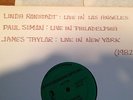 JAMES TAYLOR ,LINDA RONSTADT, PAUL SIMON 