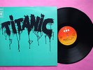 Rare LP 33T / TITANIC / William Sheller / CBS 64104 / EX