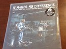 It Makes No Difference 10