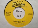 Rockabilly; Glenn Barber; Shadow My Baby / Feeling No Pain on STARDAY rare re