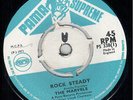 MARVELS - ROCK STEADY / BE MY BABY - PAMA SUPREME