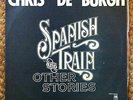 CHRIS DE BURGH ,  ZIMBABWE  PRESSING , SPANISH TRAIN