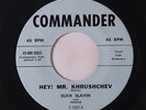 SLICK SLAVIN: Hey  Mr. Khrushchev / Alladin's Lamp 45 (clean VG) Oldies