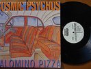 COSMIC PSYCHOS Palomino Pizza - AmRep AMPHETAMINE REPTILE Australia LP oz punk