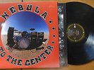 NEBULA To The Center STONER doom SLUDGE rock SUB POP with insert LP