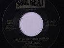 BALLADS: Treat Me Like Your Woman / Don't Touch That Dial 45 rare Soul