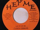 CHARLES SIMMONS: Lay It On Me / I'm Wondering About Your Love 45 Soul
