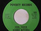 RONNIE MITCHELL / AL GRANNUM: Soul Touch / Soul Brother 45 Soul