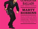 Marty Robbins: Gunfighter Ballads And Trail Songs (180GV: Mono) LP