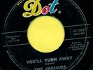 JAGUARS You'll Turn Away / The Gorilla