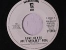 GENE CLARK: Life's Greatest Fool / Mono 45 (dj) Rock & Pop