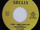 Crossover Soul/Sweet Soul 45 PHILHARMONICS ...I Need Your Love SOULIN VG+ HEAR