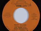 Boogie Funk 45 DOME CITY ROCK ORCH Quiet Village DOME CITY HEAR