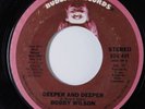 70s Soul 45 BOBBY WILSON Deeper & Deeper BUDDAH VG+ HEAR