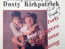 Slim Dusty & Anne Kirkpatrick   *** SIGNED ****Two Singers One Song Record LP
