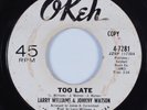Northern Soul 45 LARRY WILLIAMS & JOHNNY WATSON Too Late OKEH HEAR