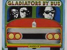 Gladiators - Gladiators By Bus: Greatest Hits LP - Jam Rock - Roots Reggae