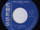 R&B Mod Blues Soul 45 MUDDY WATERS You Need Love CHESS HEAR