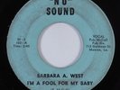 R&B Mod Soul 45 BARBARA A. WEST I'm A Fool For My Baby N U SOUND HEAR