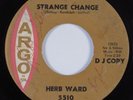 Northern Soul 45 HERB WARD Strange Change ARGO HEAR