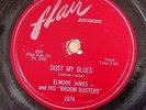 ELMORE JAMES on FLAIR 1074 - Dust My Blues / I Was A Fool - Blues 78 1955 V+