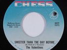Northern Soul 45 VALENTINOS Sweeter Than The Day Before CHESS VG+ HEAR