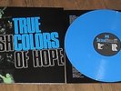 True Colors - Rush Of Hope / LP / XXX / Straight Edge