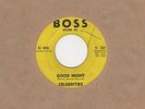 Celebrities - Good Night / You Didnt Tell The Truth - Boss - Northern Soul Cross