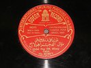 78 tours rpm sung by ABDEL HAY EFF. HILMY on Egyptian Odeon ITM red label Cairo