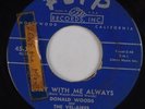 DONALD WOODS and VEL-AIRES: Stay with me Always FLIP Doo Wop 45 Hear