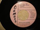 Camaro Record David Alan Calhoun When All The Wild Ones Leave Tonight 45 rpm