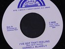 CORNELL BLAKELY: I've Got That Feeling 45 Soul