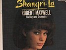 Robert Maxwell, His Harp And Orchestra Shangri-La Decca Vinyl LP