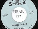 Rufus Thomas MOD 45 (Stax 140) Walking The Dog/ You Said   VG++