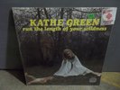 Kathe Green Run The Length Of Your Wildness Deram  SEALED
