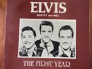 ELVIS Scotty and Bill The First Year